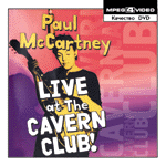 Paul McCartney: LIVE AT THE CAVER CLUB