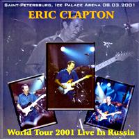Eric Clapton - World Tour 2001 Live In Russia